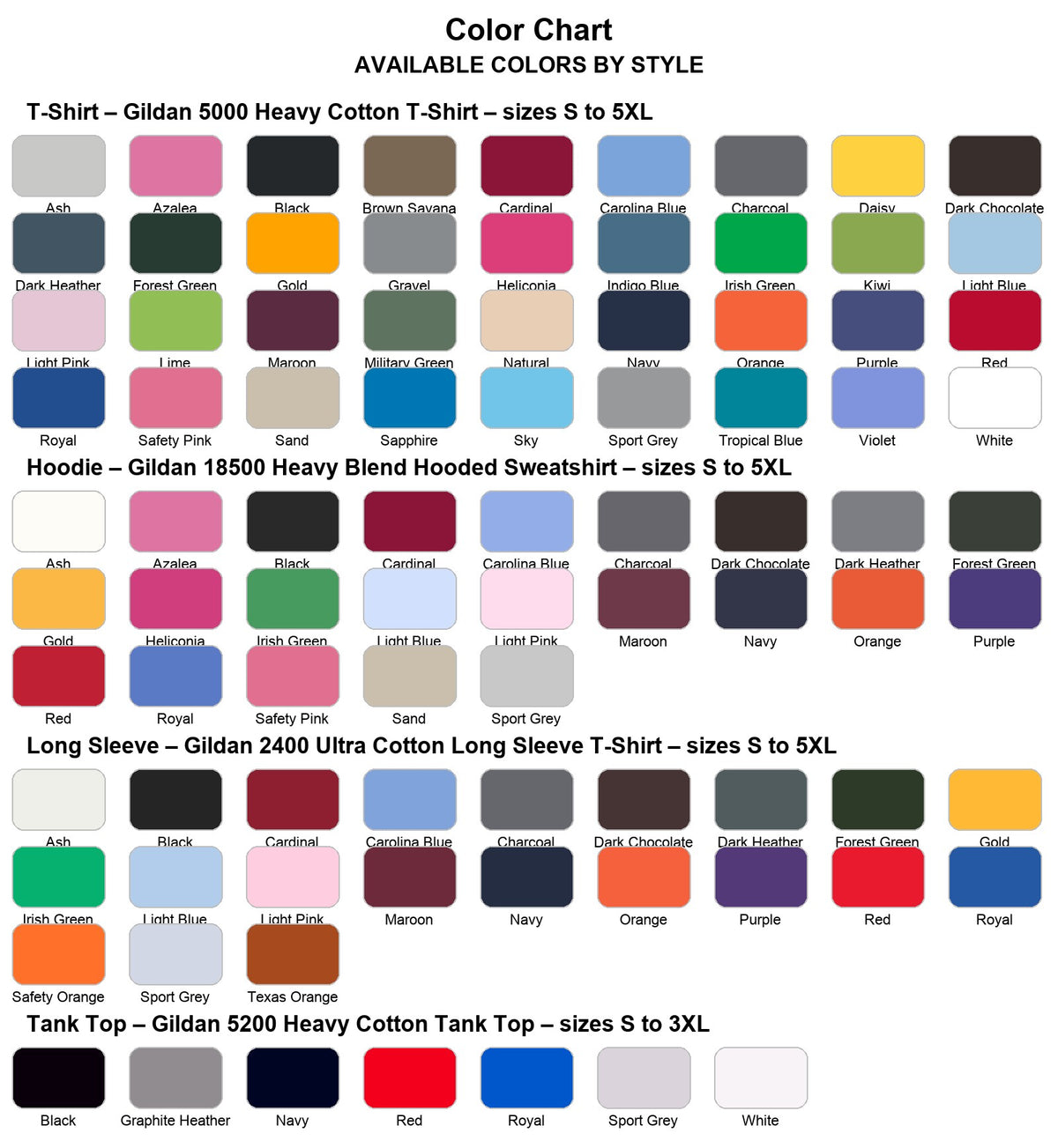 Color chart by style: Gildan 5000 tee, 18500 hoodie, 2400 long sleeve, 5200 tank