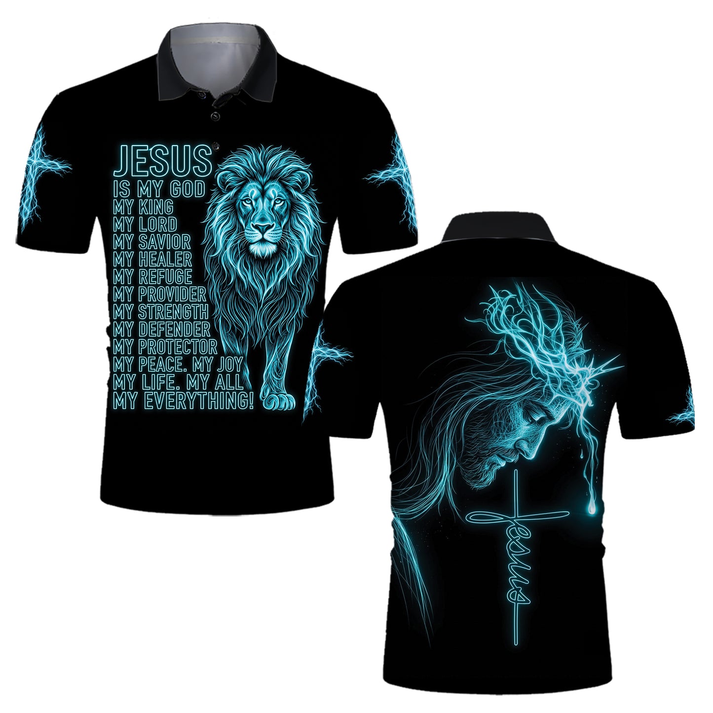 Jesus Is My Everything Christian polo shirt, front and back views side by side