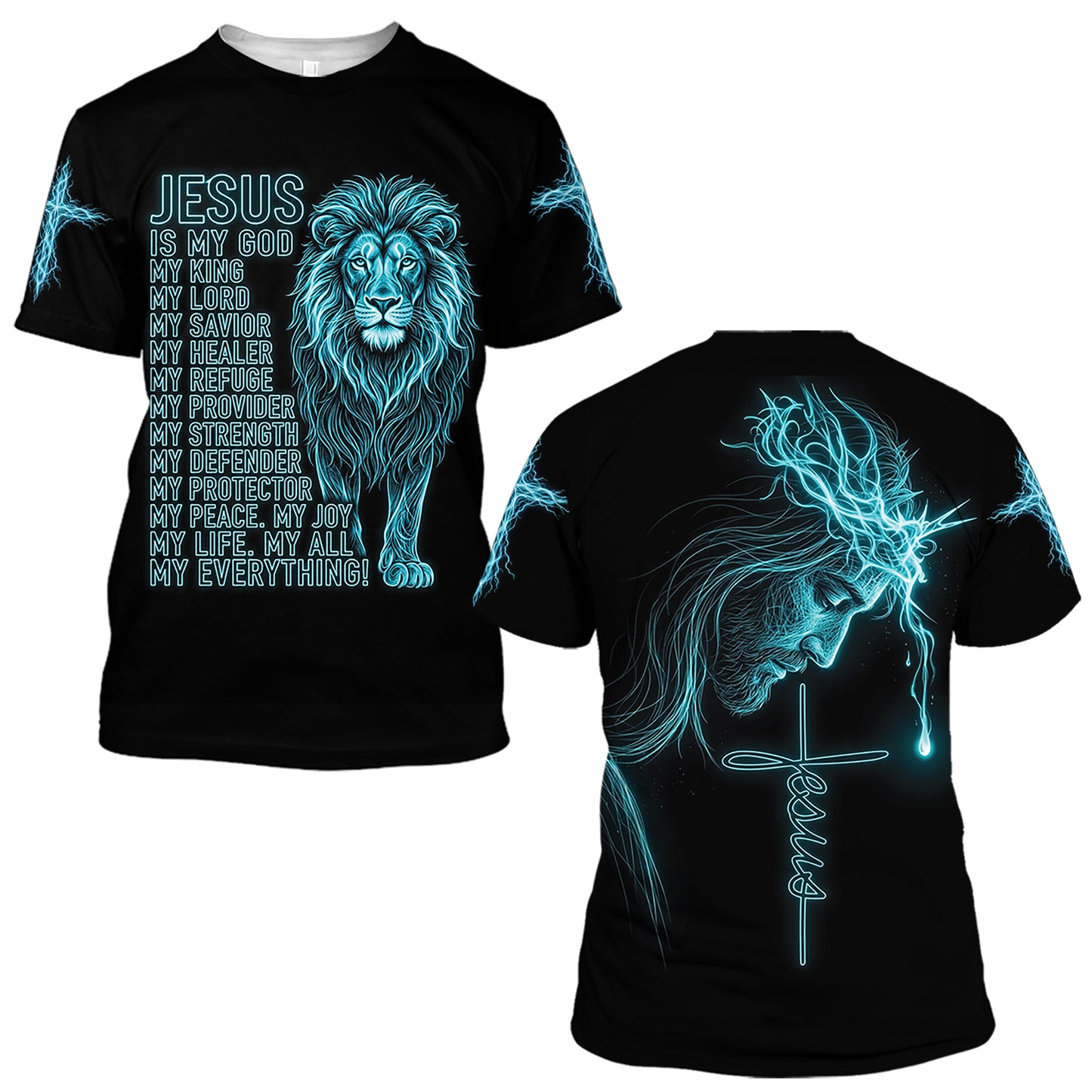 Jesus Is My Everything Christian t-shirt, front and back views side by side