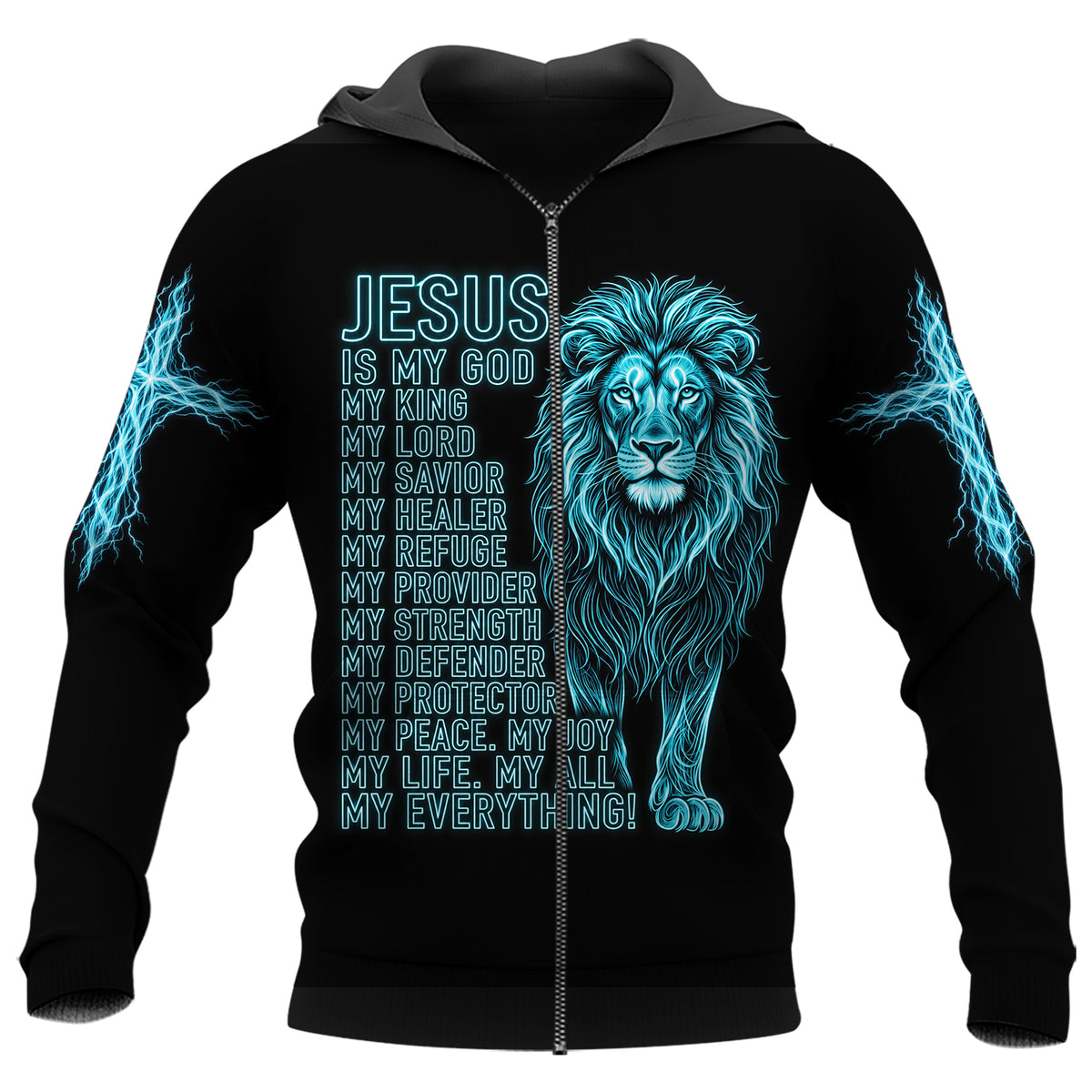Jesus Is My Everything zip hoodie in black, front view: neon blue Lion of Judah with the Jesus Is My God, My King, My Everything lettering and lightning cross sleeves