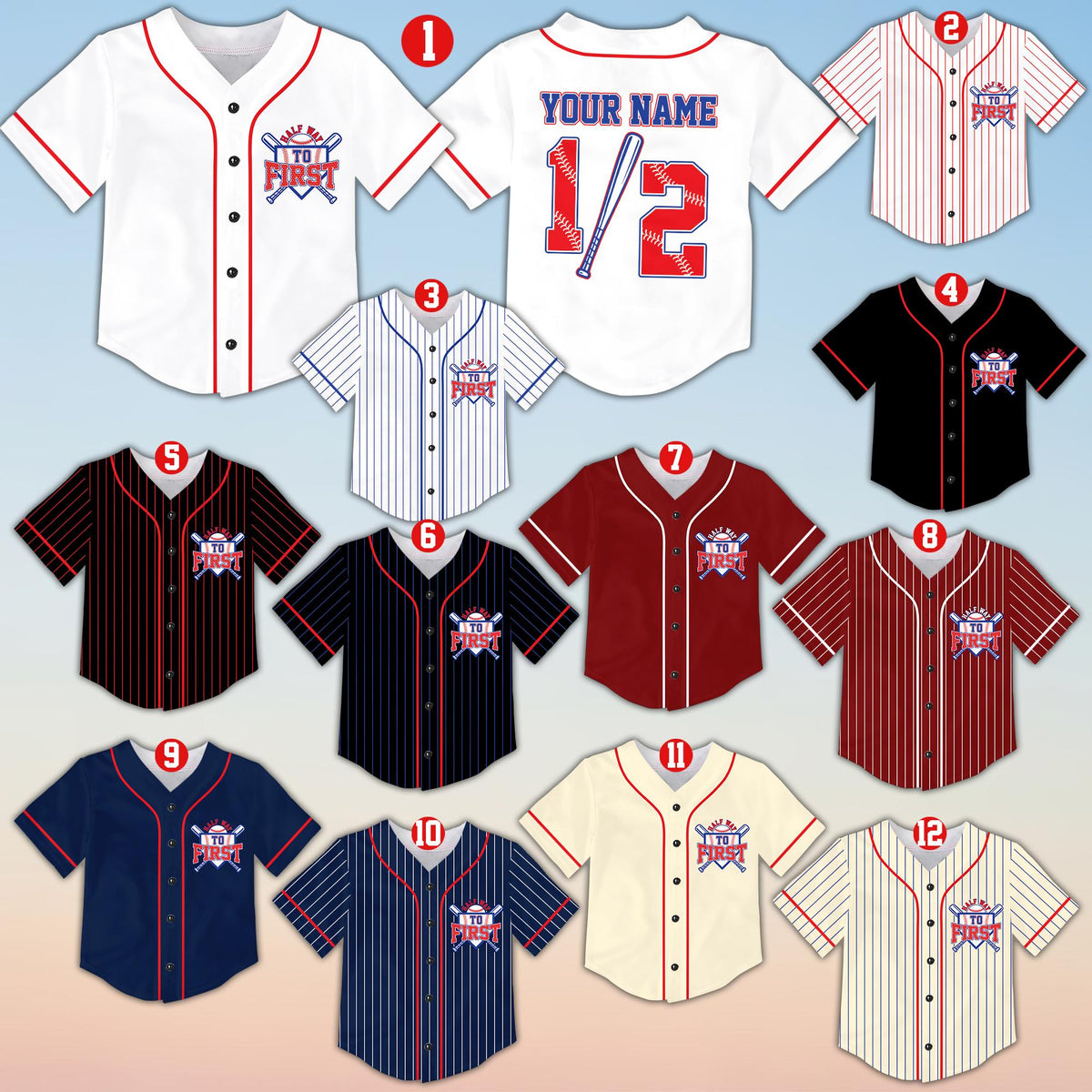 Multicolor view of personalized half way to first baseball jerseys