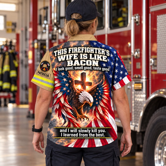 Back of the personalized This Firefighter's Wife Is Like Bacon Hawaiian shirt: American flag eagle and glowing cross with the funny quote, firefighter badge and custom name on the tan sleeve