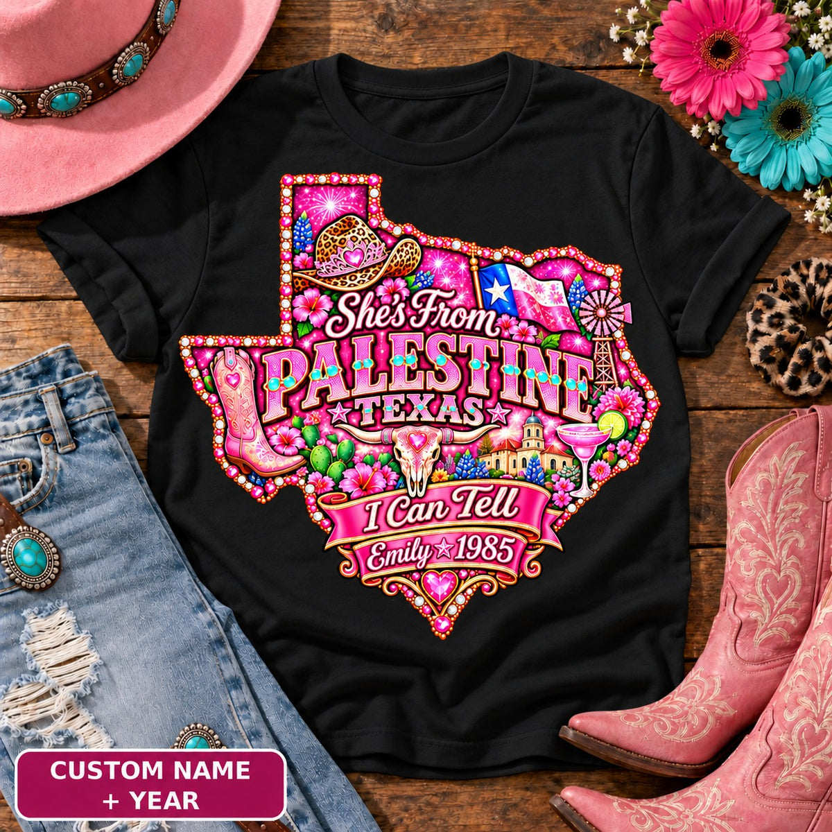 Personalized She's From Palestine Texas I Can Tell t-shirt on Black, custom name and year badge, pink glitter Texas with rhinestone border, leopard cowgirl hat, flag, boots, longhorn and custom name and year banner NEW2