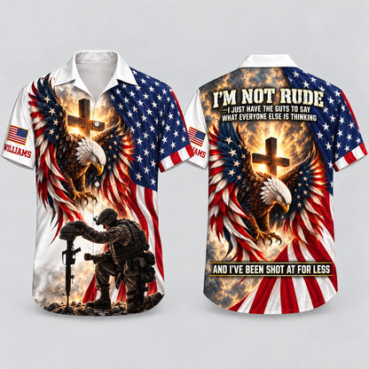 Front and back of the personalized I'm Not Rude veteran Hawaiian shirt with patriotic eagle, cross, kneeling soldier and custom name sleeve