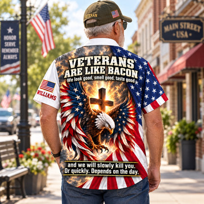 Back of the personalized Veterans Are Like Bacon Hawaiian shirt: American flag eagle and glowing cross with the funny veteran quote, custom name on the sleeve
