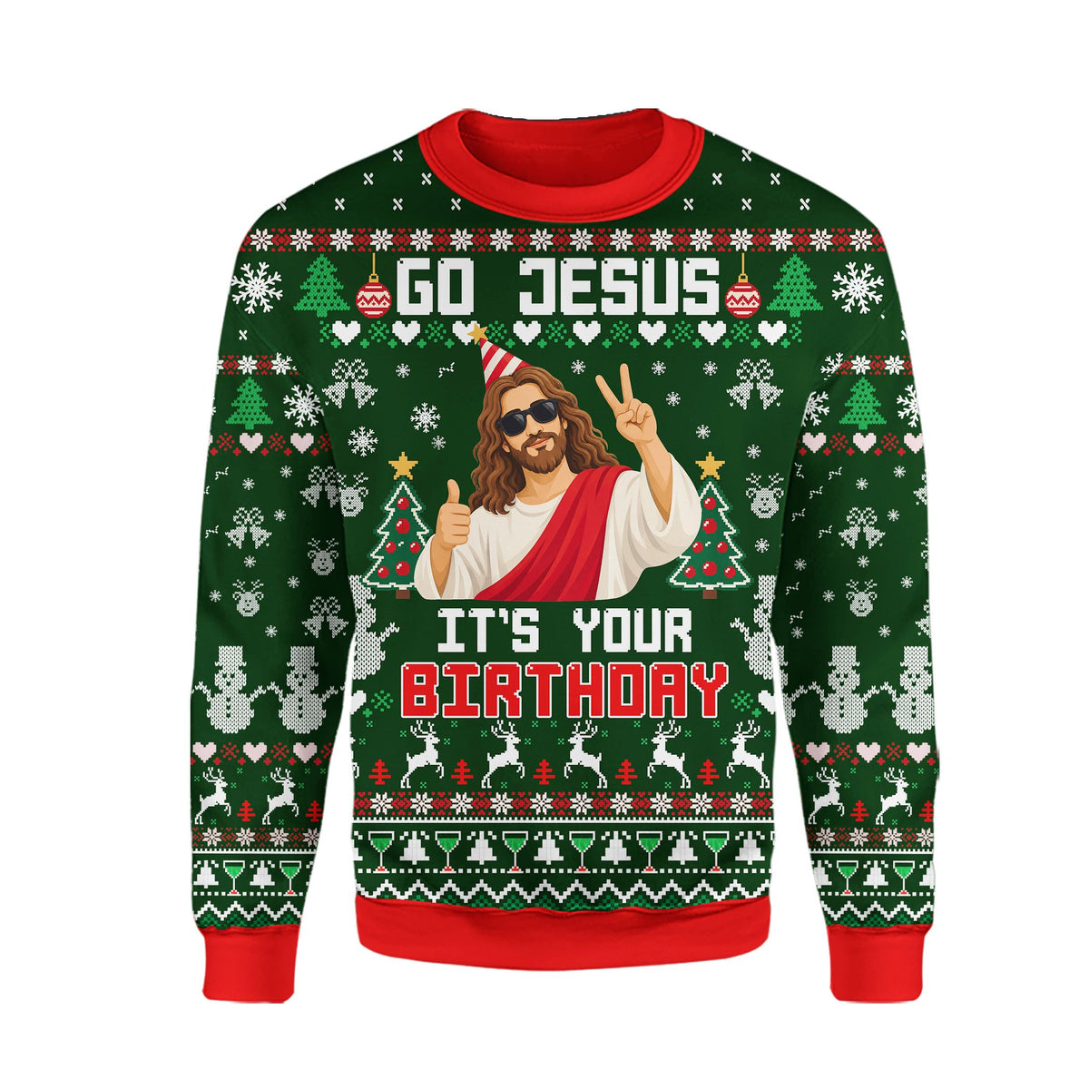 Go Jesus It's Your Birthday Christmas faith ugly sweater, main view