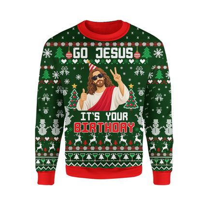 Go Jesus It's Your Birthday Christmas faith ugly sweater, main view